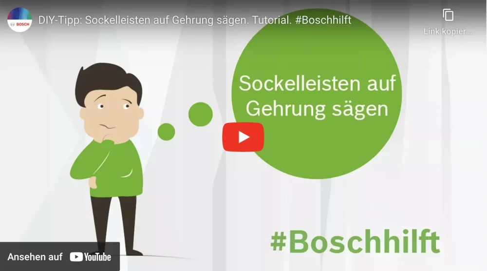 Video von #Boschhilft zu Sockelleisten auf Gehrung sägen